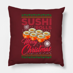 Sushi Ugly Christmas Sweater Style Funny Humor Pillow