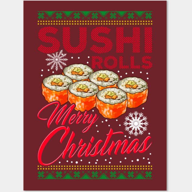 Sushi Ugly Christmas Sweater Style Funny Humor Wall Art by creative