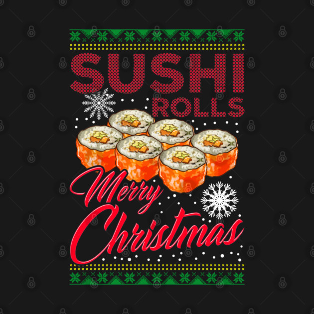 Sushi Ugly Christmas Sweater Style Funny Humor by creative