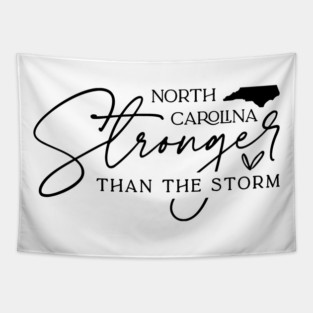 North Carolina Stronger Than The Storm Tapestry