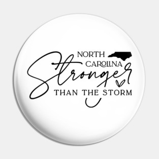 North Carolina Stronger Than The Storm Pin