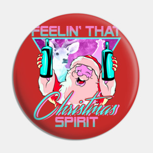 Retro Vaporwave Santa XMAS Spirit Funny Drinking Humor Pin