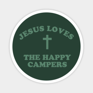 Jesus Loves The Happy Campers Magnet