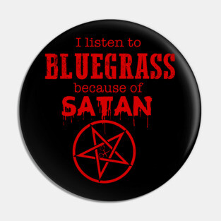 Satan Bluegrass Music Pin