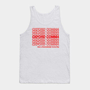 Oxford Comma Type - Humorous Typography Design Tank Top