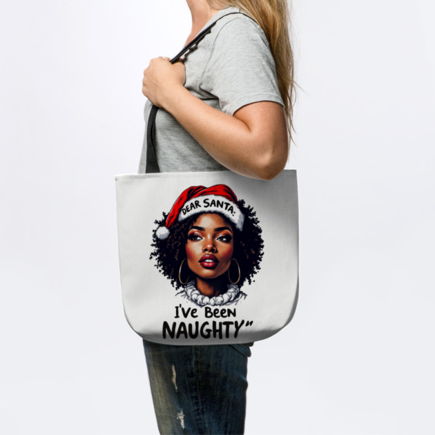 Dear Santa: I've Been Naughty by UrbanLifeApparel