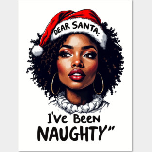 Dear Santa: I've Been Naughty Posters and Art