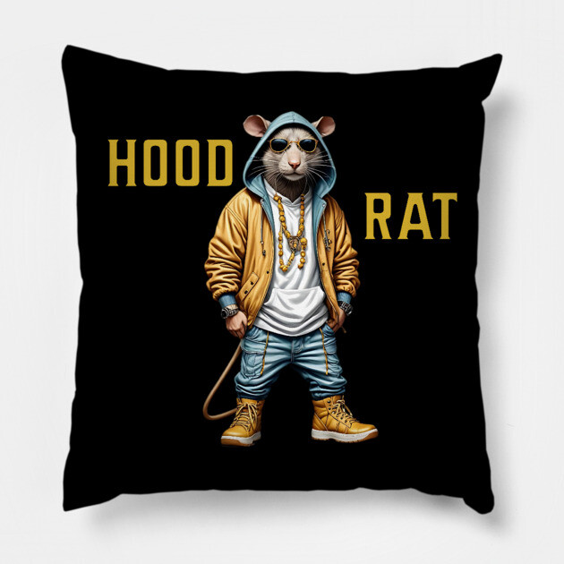 Hood Rat - Hip Hop Pillow by UrbanLifeApparel