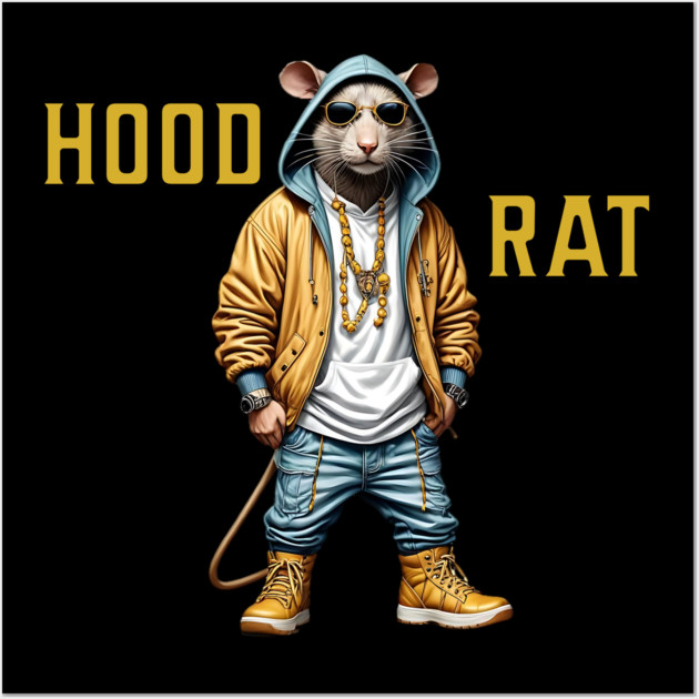 Hood Rat - Hip Hop Wall Art by UrbanLifeApparel