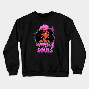 Unbothered by Negative Souls Crewneck Sweatshirt