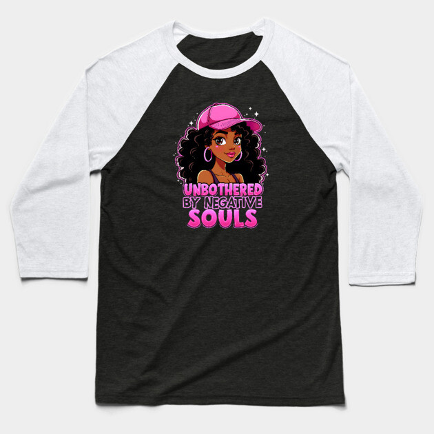 Unbothered by Negative Souls Baseball T-Shirt by UrbanLifeApparel