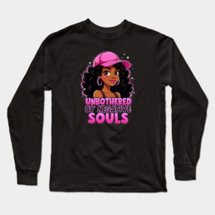 Unbothered by Negative Souls Long Sleeve T-Shirt