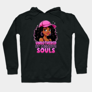 Unbothered by Negative Souls Hoodie