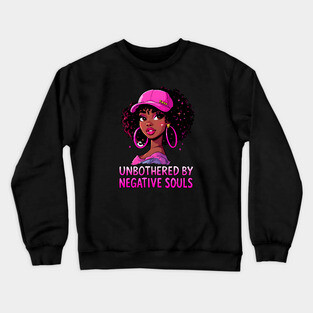 Unbothered by Negative Souls 2 Crewneck Sweatshirt