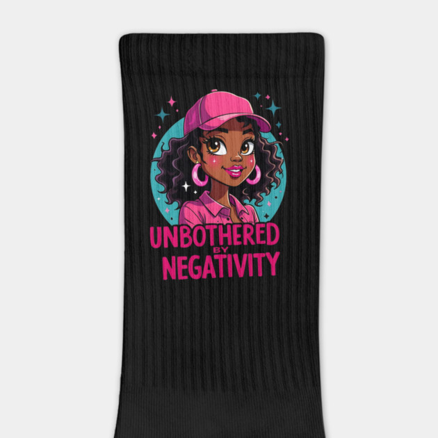 Unbothered by Negativity by UrbanLifeApparel
