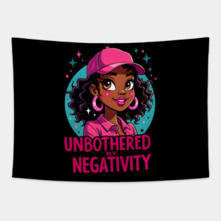 Unbothered by Negativity Tapestry