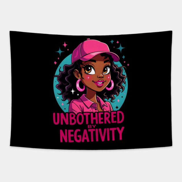 Unbothered by Negativity Tapestry by UrbanLifeApparel
