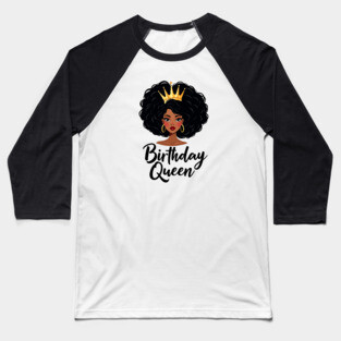 Birthday Queen Baseball T-Shirt
