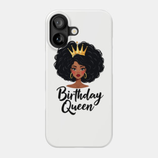 Birthday Queen Phone Case