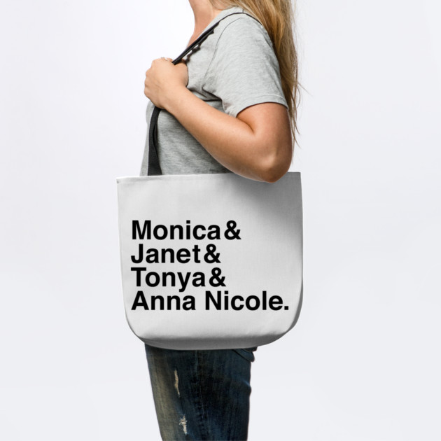 Monica & Janet & Tonya & Anna Nicole by Youre Wrong About