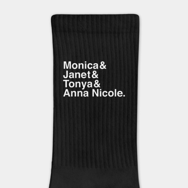 Monica & Janet & Tonya & Anna Nicole by Youre Wrong About