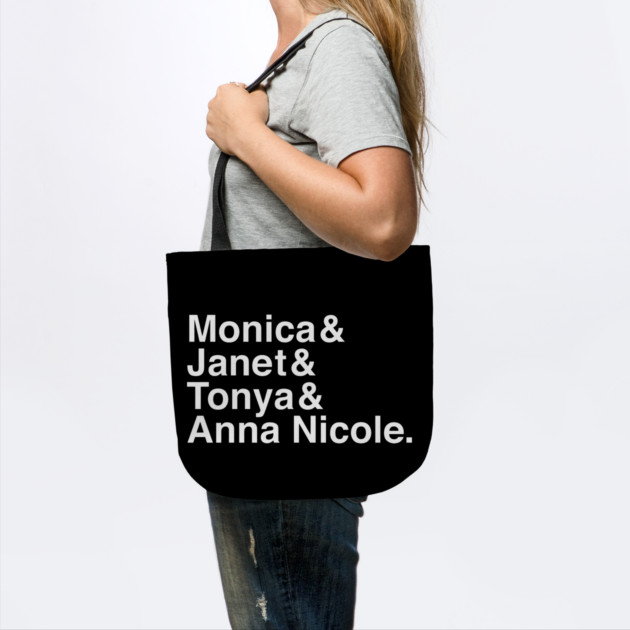 Monica & Janet & Tonya & Anna Nicole by Youre Wrong About