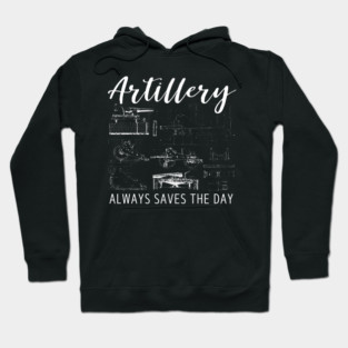 Artillery Saves the Day - Retro Military Design for Soldiers and Veterans Hoodie