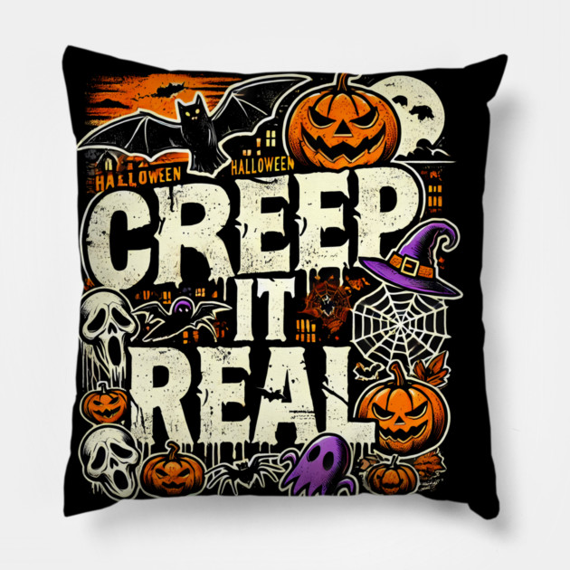 Funny Spooky Halloween Saying, Creep it Real Pillow by logiamerch