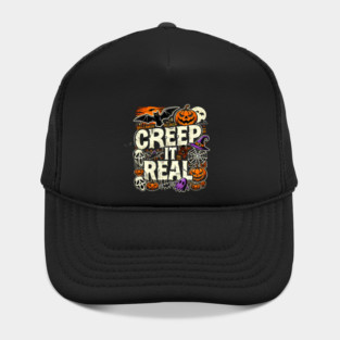 Funny Spooky Halloween Saying, Creep it Real Hat