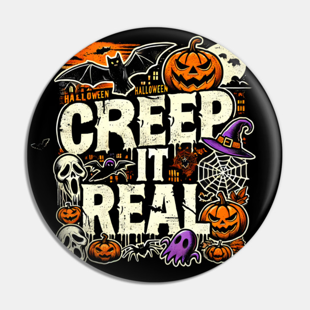 Funny Spooky Halloween Saying, Creep it Real Pin by logiamerch