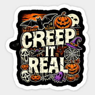 Funny Spooky Halloween Saying, Creep it Real Sticker
