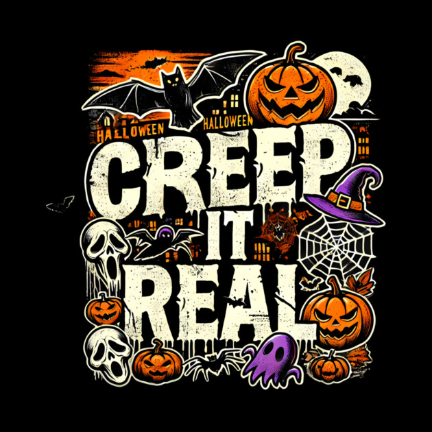 Funny Spooky Halloween Saying, Creep it Real by logiamerch
