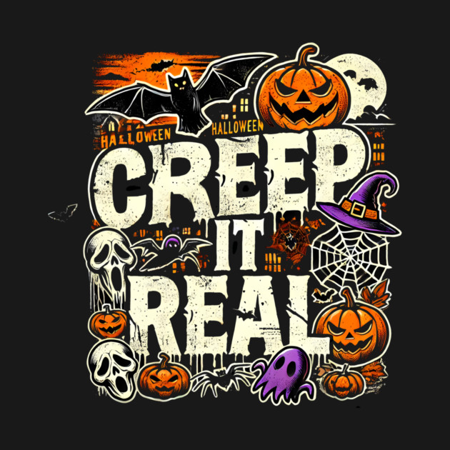 Funny Spooky Halloween Saying, Creep it Real by logiamerch