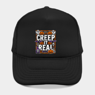 Funny Spooky Halloween Saying, Creep it Real Hat
