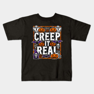 Funny Spooky Halloween Saying, Creep it Real Kids T-Shirt