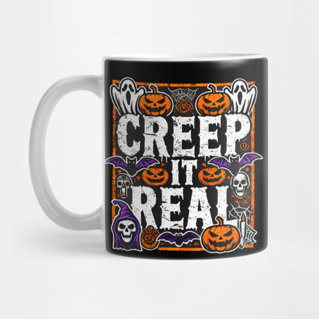 Funny Spooky Halloween Saying, Creep it Real by logiamerch