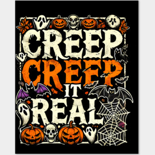 Funny Spooky Halloween Saying, Creep it Real Posters and Art