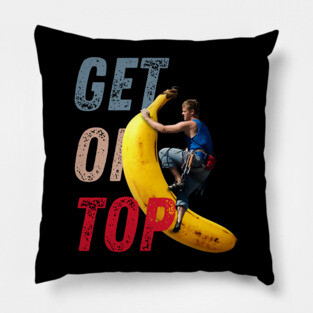 Rock Climbing - Absurd Montage - Inspiration & Motivation Pillow