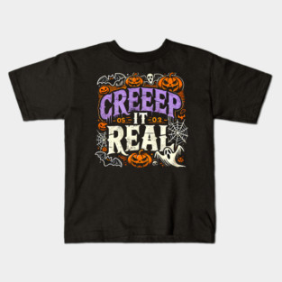 Funny Spooky Halloween Saying, Creep it Real Kids T-Shirt