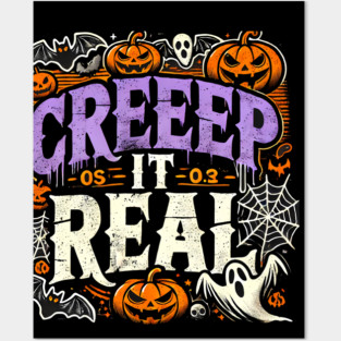 Funny Spooky Halloween Saying, Creep it Real Posters and Art