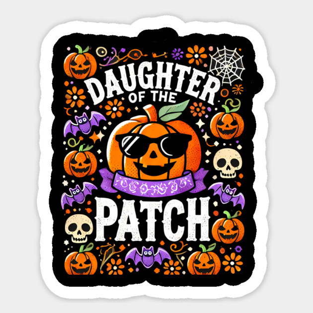 Funny Spooky Halloween, Daughter of the Patch Sticker by logiamerch