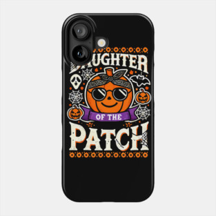 Funny Spooky Halloween, Daughter of the Patch Phone Case