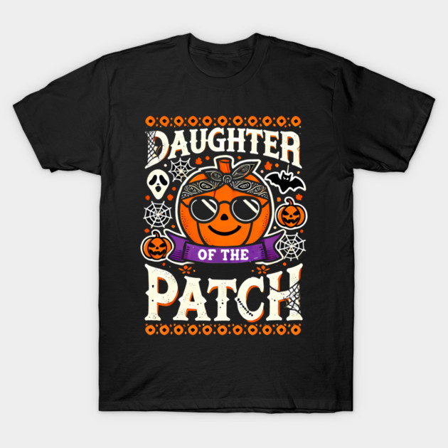 Funny Spooky Halloween, Daughter of the Patch T-Shirt by logiamerch