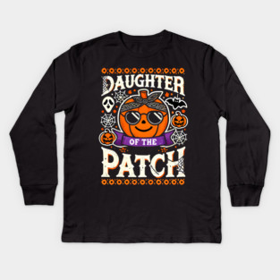 Funny Spooky Halloween, Daughter of the Patch Kids Long Sleeve T-Shirt