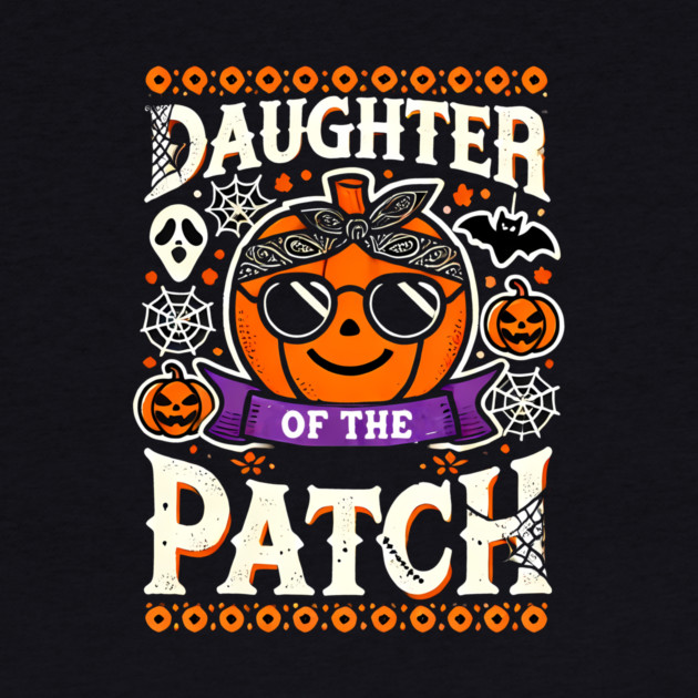 Funny Spooky Halloween, Daughter of the Patch by logiamerch