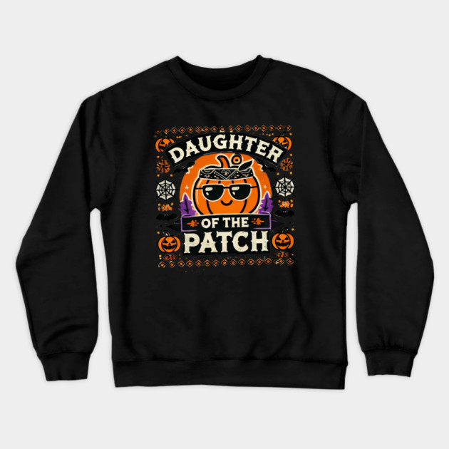 Funny Spooky Halloween, Daughter of the Patch Crewneck Sweatshirt by logiamerch