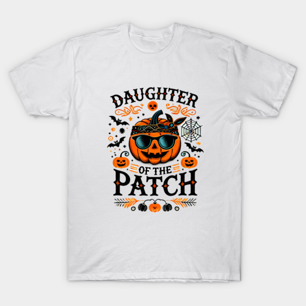 Funny Spooky Halloween, Daughter of the Patch T-Shirt by logiamerch