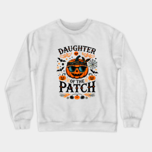 Funny Spooky Halloween, Daughter of the Patch Crewneck Sweatshirt
