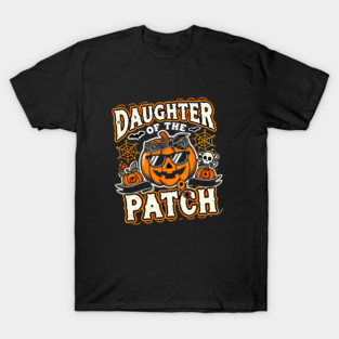 Funny Spooky Halloween, Daughter of the Patch T-Shirt
