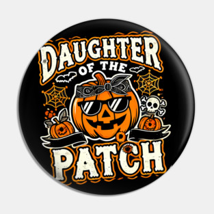 Funny Spooky Halloween, Daughter of the Patch Pin